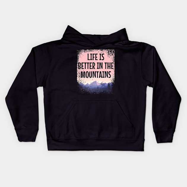 LIFE IS BETTER IN THE MOUNTAINS Pastel Colored Mountain Forest Sunset View With Birds And Trees Kids Hoodie by Musa Wander